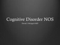Cognitive Disorder NOS DSM-IV TR Criteria by Derek Mongold MD