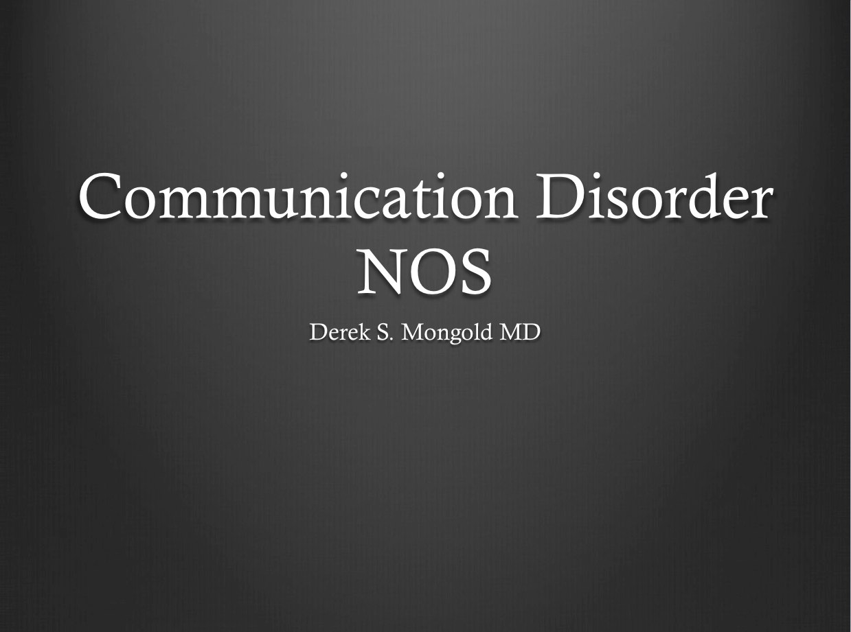 Communication Disorder NOS DSM-IV TR Criteria
