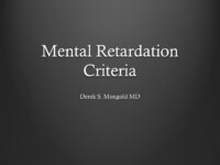 Mental Retardation DSM-IV TR Criteria by Derek Mongold MD