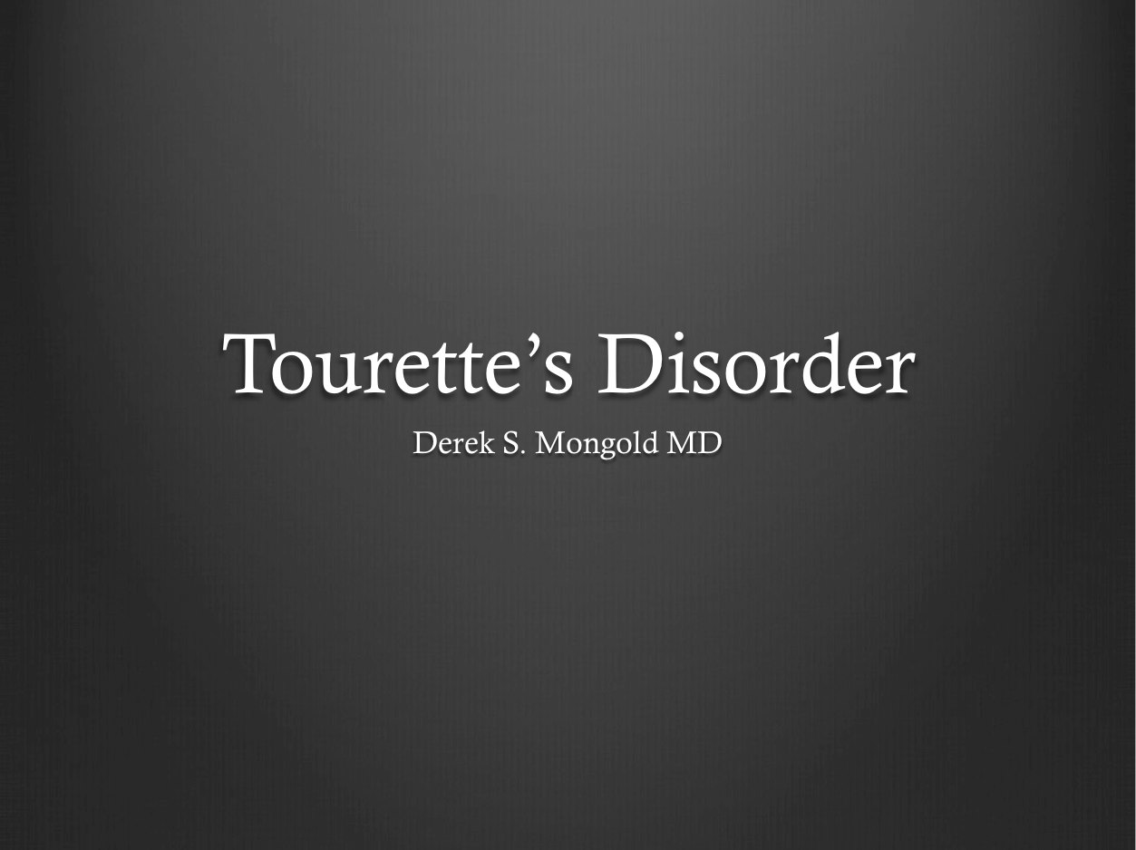 Tourette's Disorder DSM-IV TR Criteria