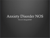 Anxiety Disorder NOS DSM-IV TR Criteria by Derek Mongold MD