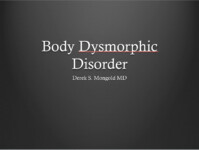 Body Dysmorphic Disorder DSM-IV TR Criteria by Derek Mongold MD