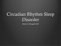 Circadian Rhythm Sleep Disorder DSM-IV TR Criteria by Derek Mongold MD