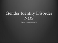 Gender Identity Disorder NOS DSM-IV TR Criteria by Derek Mongold MD
