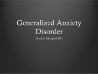 Generalized Anxiety Disorder DSM-IV TR Criteria by Derek Mongold MD