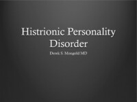 Histrionic Personality Disorder DSM-IV TR Criteria by Derek Mongold MD