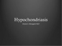 Hypochondriasis DSM-IV TR Criteria by Derek Mongold MD