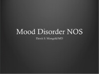 Mood Disorder NOS DSM-IV TR Criteria by Derek Mongold MD
