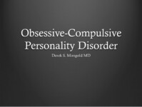 Obsessive-Compulsive Personality Disorder DSM-IV TR Criteria by Derek Mongold MD