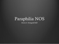 Paraphilia NOS DSM-IV TR Criteria by Derek Mongold MD