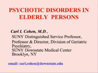 Psychotic Disorders in Elderly Persons by Carl Cohen MD